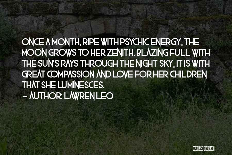 Full Moon And Love Quotes By Lawren Leo