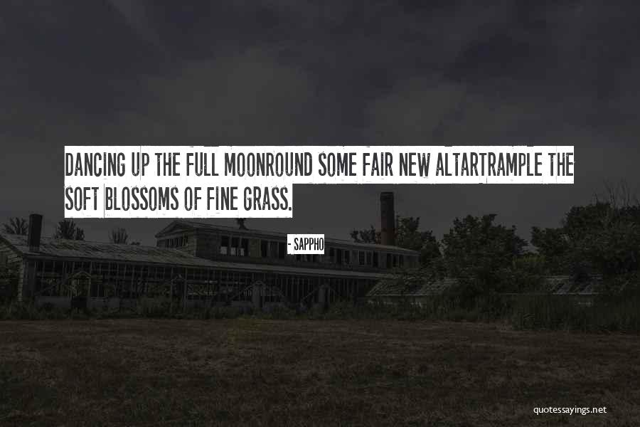 Full Moon Dance Quotes By Sappho Full Moon Dance Quotes By Sappho