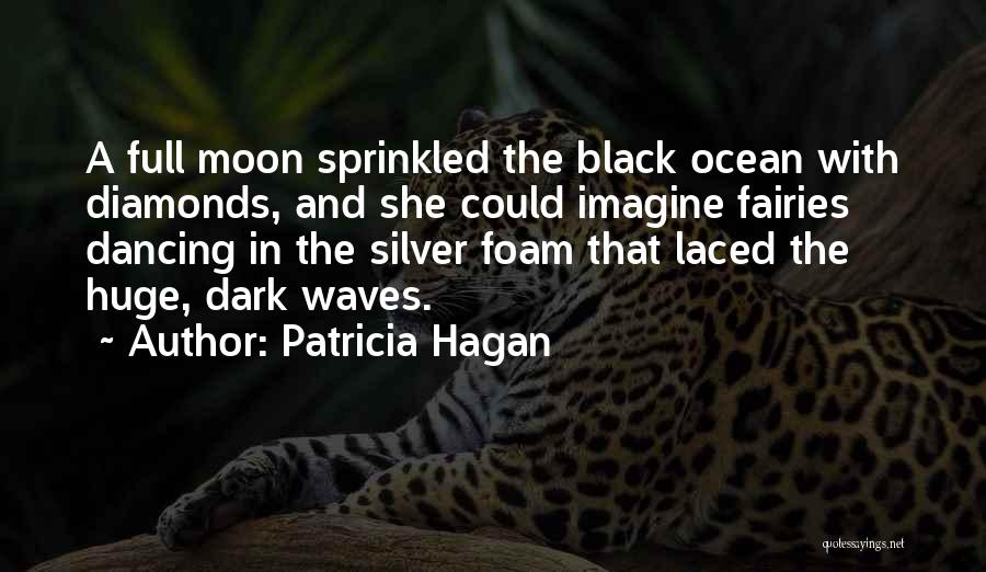 Full Moon Dark Quotes By Patricia Hagan