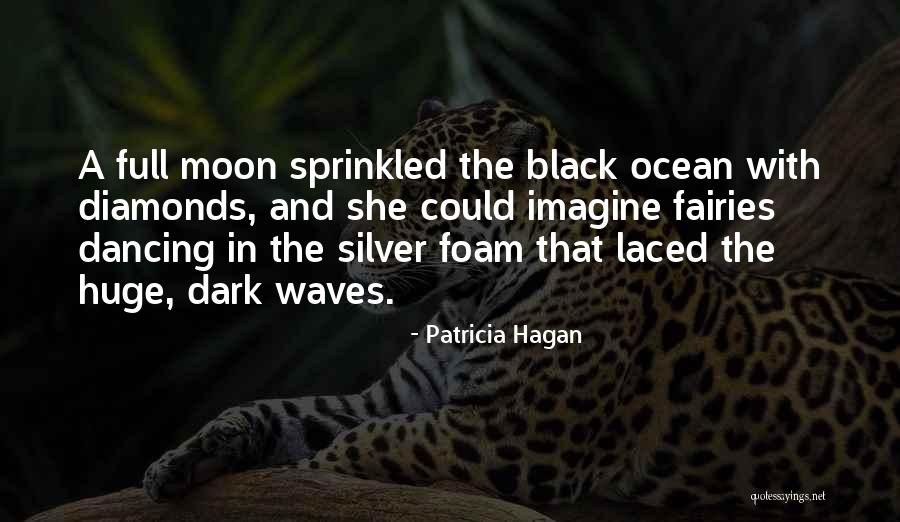 Full Moon Dark Quotes By Patricia Hagan