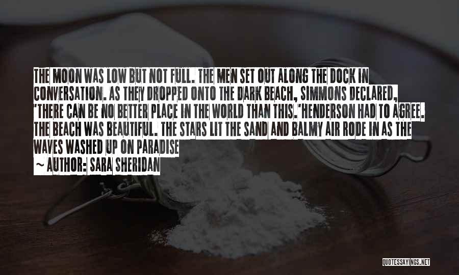 Full Moon Dark Quotes By Sara Sheridan