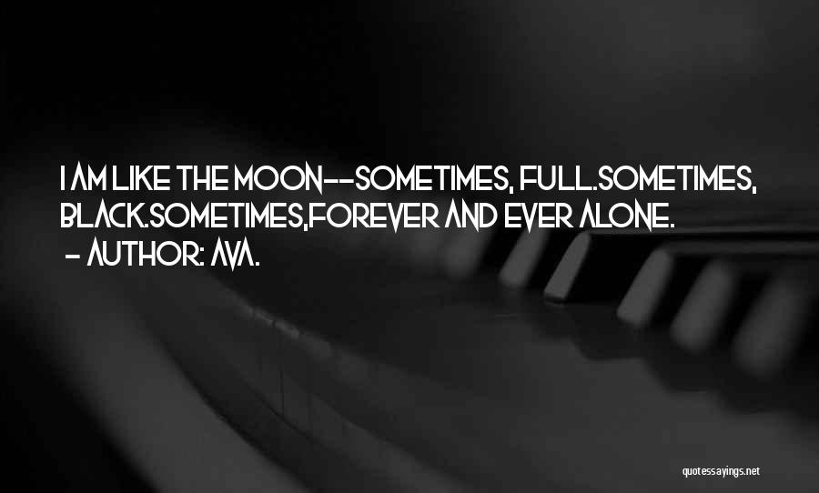 Full Moon Night Love Quotes By AVA.