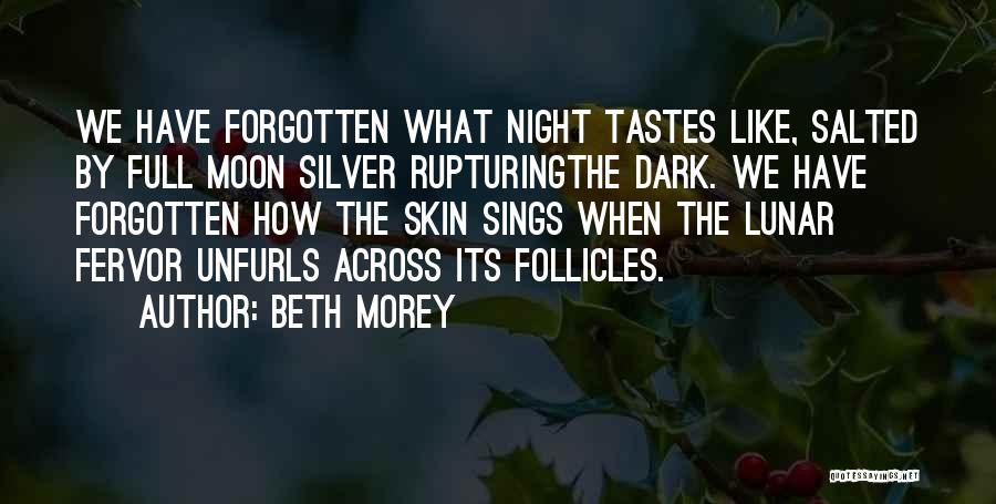 Full Moon Night Quotes By Beth Morey