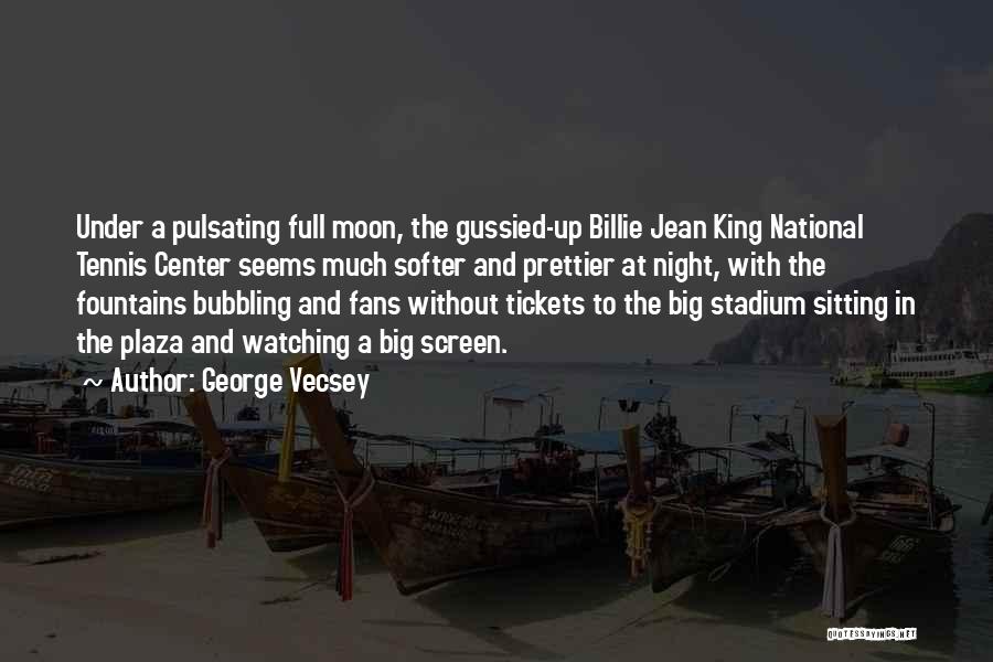 Full Moon Night Quotes By George Vecsey