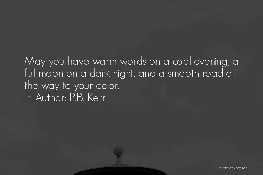 Full Moon Night Quotes By P.B. Kerr