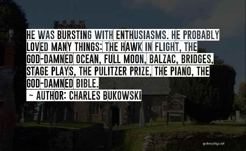 Full Moon Quotes By Charles Bukowski