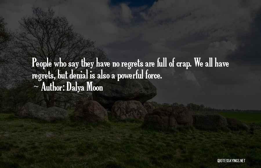 Full Moon Quotes By Dalya Moon