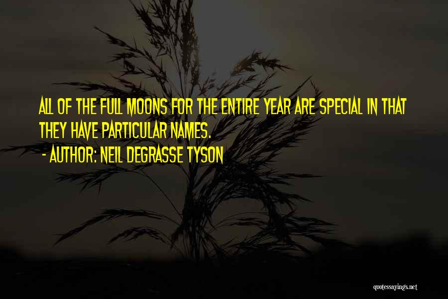 Full Moons Quotes By Neil DeGrasse Tyson