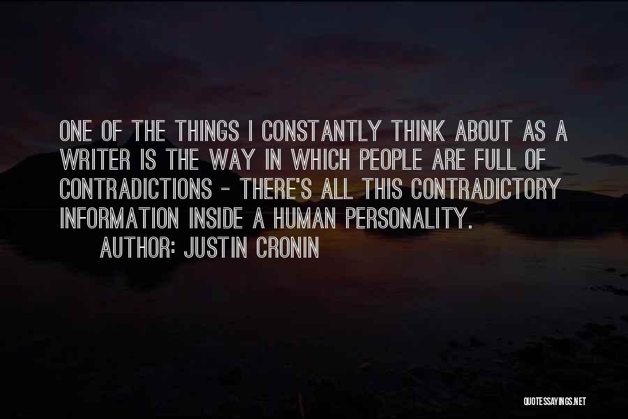 Full Of Contradictions Quotes By Justin Cronin