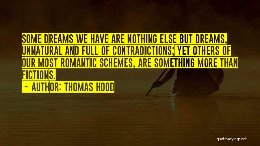 Full Of Contradictions Quotes By Thomas Hood