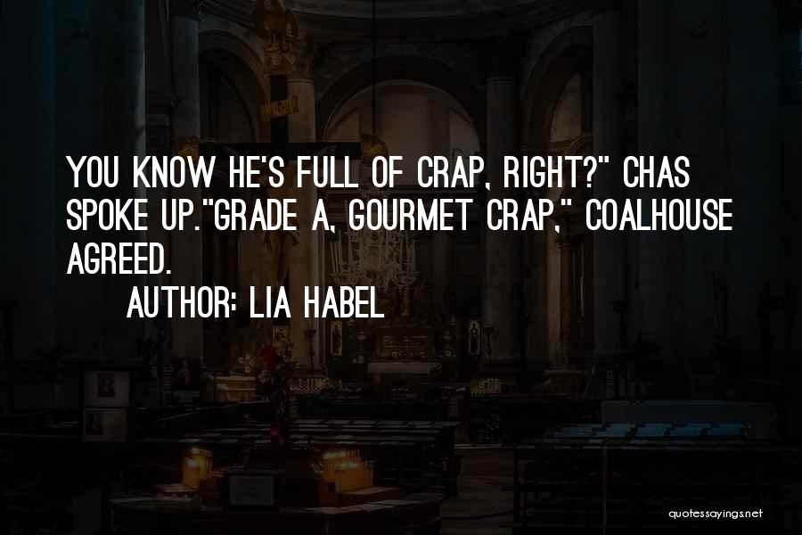 Full Of Crap Quotes By Lia Habel