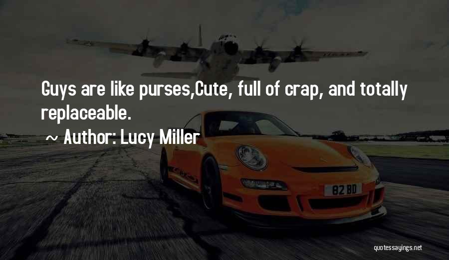 Full Of Crap Quotes By Lucy Miller