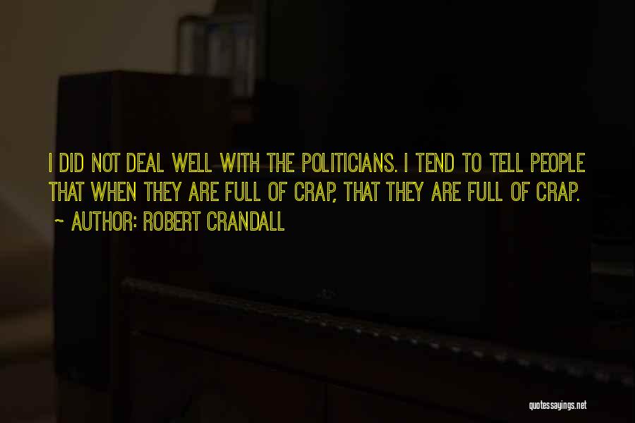 Full Of Crap Quotes By Robert Crandall