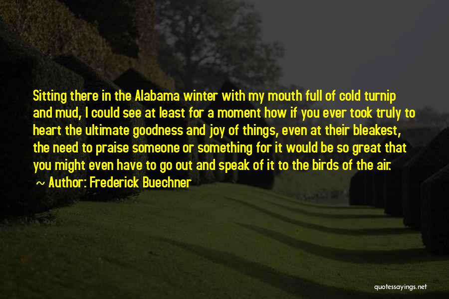 Full Of Joy Quotes By Frederick Buechner