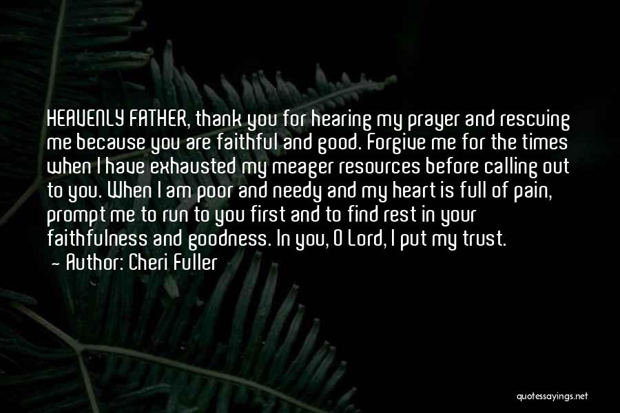 Full Of Pain Quotes By Cheri Fuller