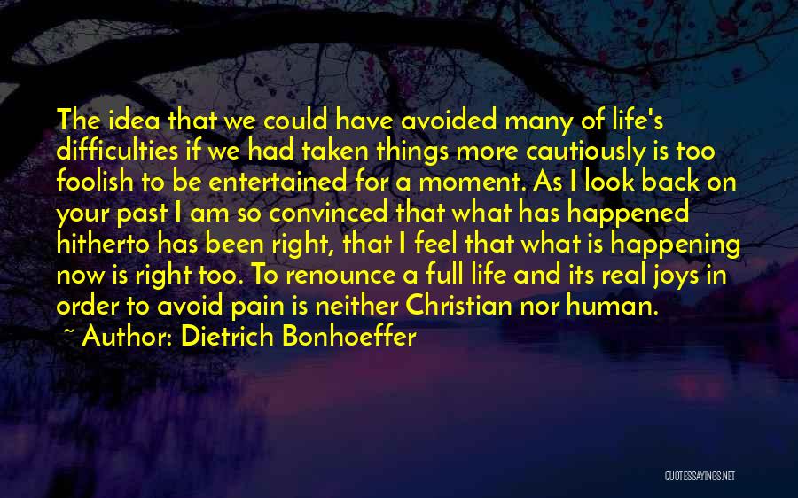 Full Of Pain Quotes By Dietrich Bonhoeffer