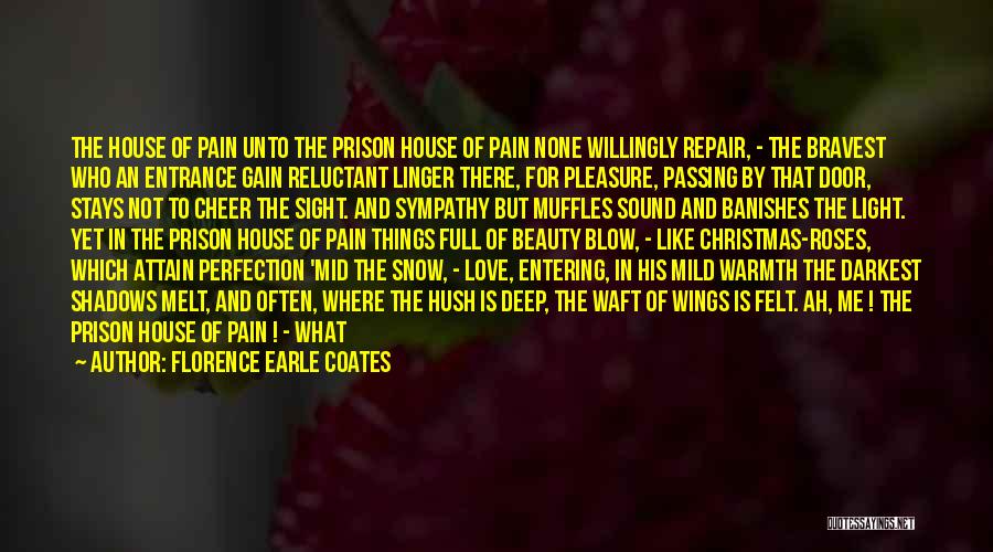 Full Of Pain Quotes By Florence Earle Coates