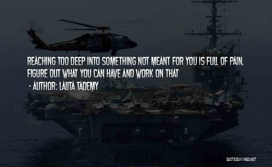 Full Of Pain Quotes By Lalita Tademy