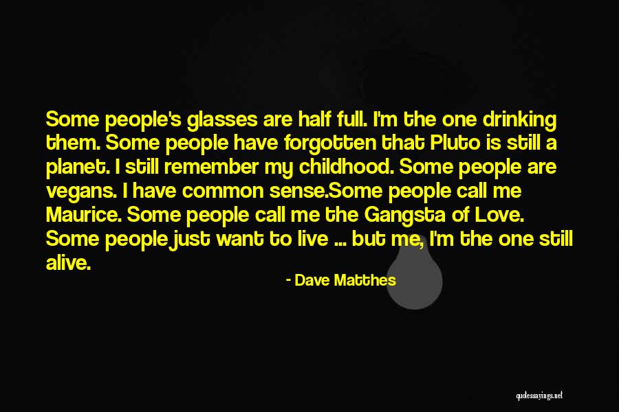 Full Of Sadness Quotes By Dave Matthes Full Of Sadness Quotes By Dave Matthes