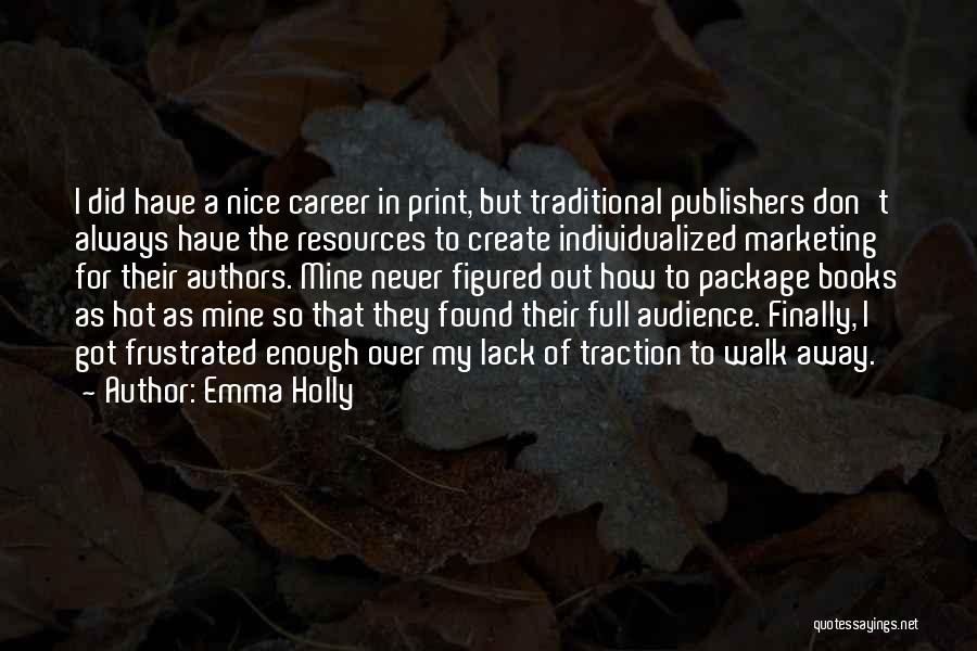 Full Package Quotes By Emma Holly