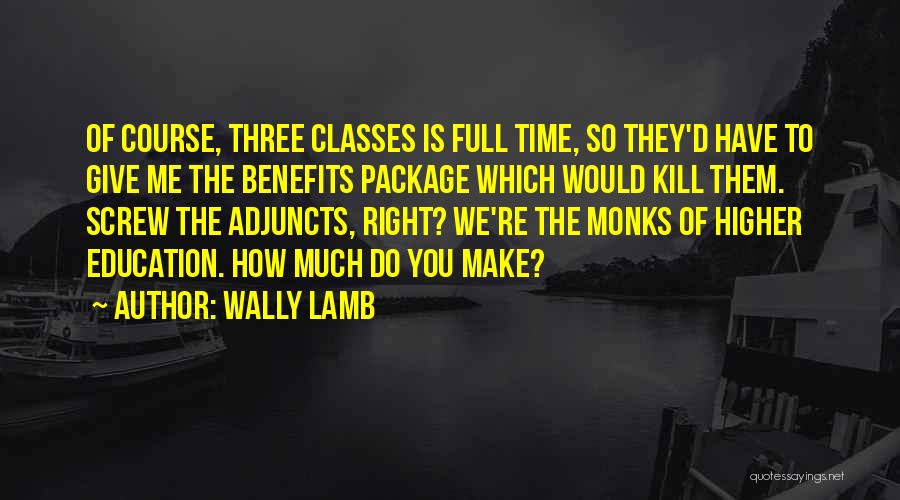 Full Package Quotes By Wally Lamb