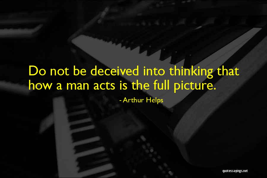 Full Picture Quotes By Arthur Helps Full Picture Quotes By Arthur Helps
