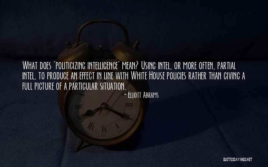 Full Picture Quotes By Elliott Abrams Full Picture Quotes By Elliott Abrams