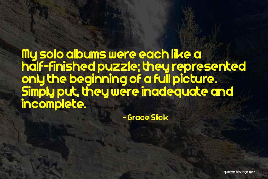 Full Picture Quotes By Grace Slick Full Picture Quotes By Grace Slick
