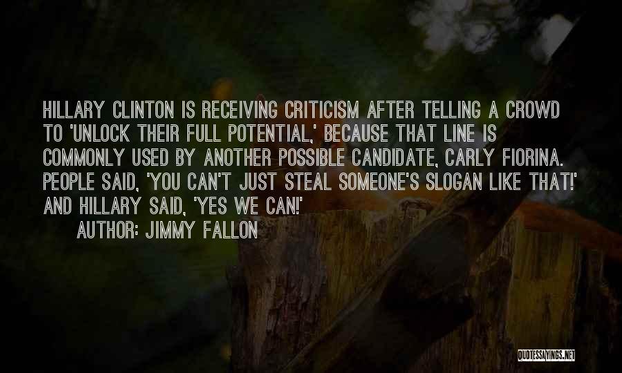 Full Potential Quotes By Jimmy Fallon