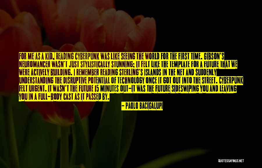 Full Potential Quotes By Paolo Bacigalupi Full Potential Quotes By Paolo Bacigalupi