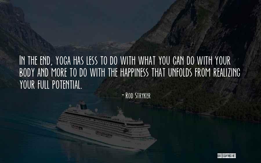 Full Potential Quotes By Rod Stryker Full Potential Quotes By Rod Stryker