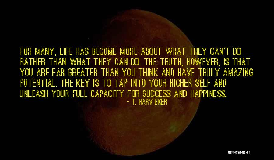 Full Potential Quotes By T. Harv Eker Full Potential Quotes By T. Harv Eker