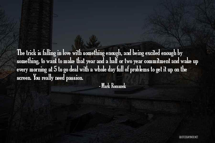 Full Screen Love Quotes By Mark Romanek