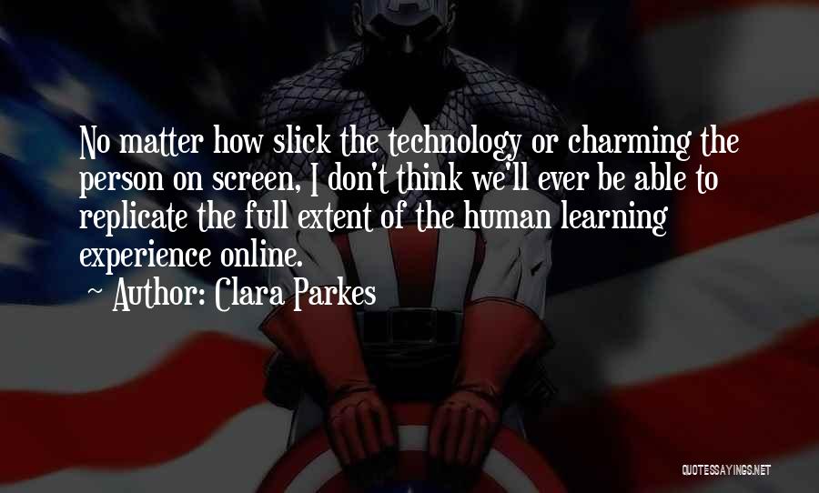 Full Screen Quotes By Clara Parkes