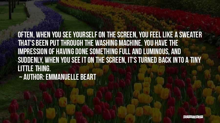 Full Screen Quotes By Emmanuelle Beart