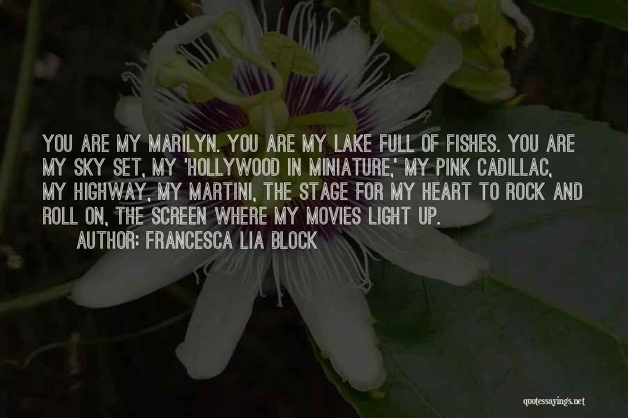 Full Screen Quotes By Francesca Lia Block