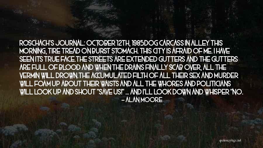 Full Stomach Quotes By Alan Moore Full Stomach Quotes By Alan Moore