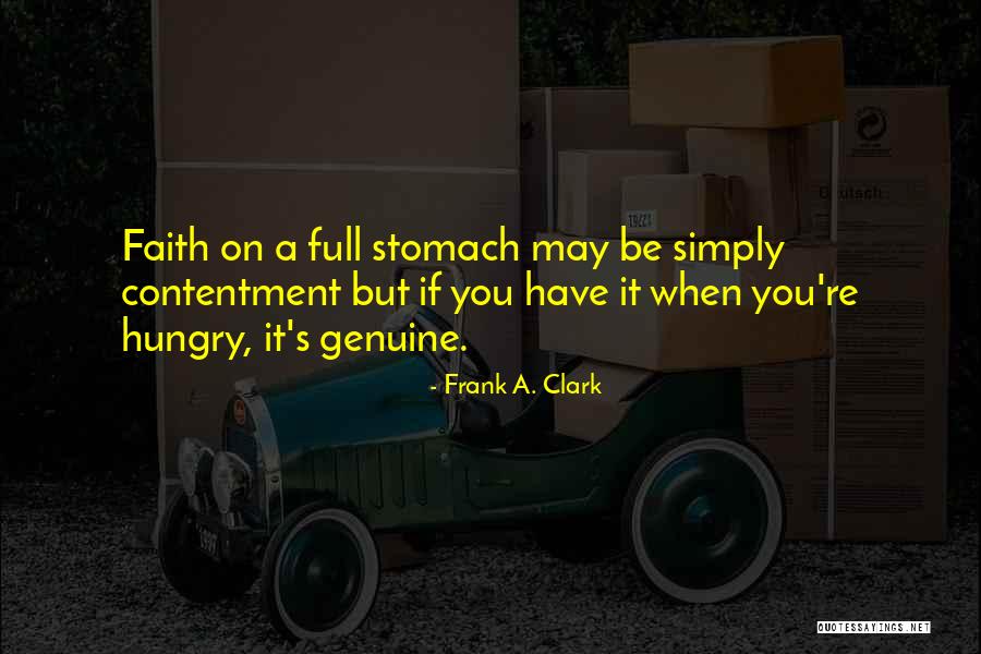 Full Stomach Quotes By Frank A. Clark Full Stomach Quotes By Frank A. Clark