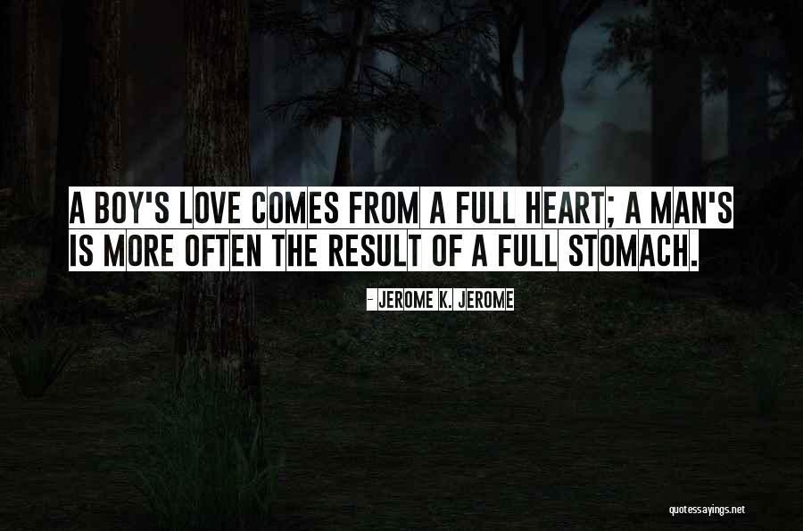 Full Stomach Quotes By Jerome K. Jerome Full Stomach Quotes By Jerome K. Jerome