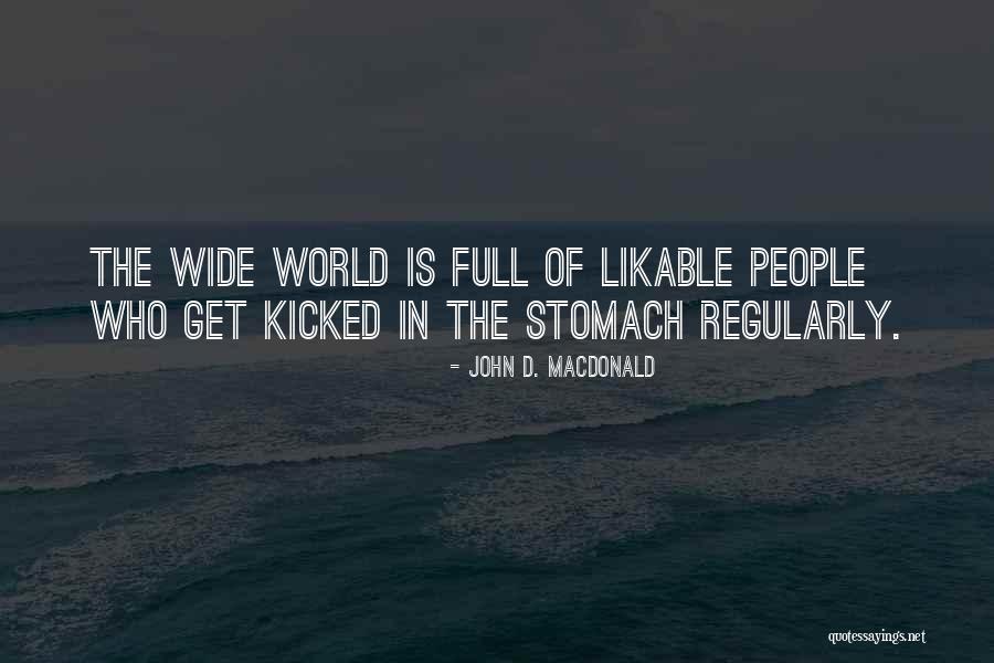 Full Stomach Quotes By John D. MacDonald Full Stomach Quotes By John D. MacDonald