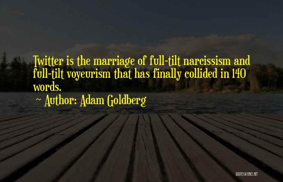 Full Tilt Quotes By Adam Goldberg