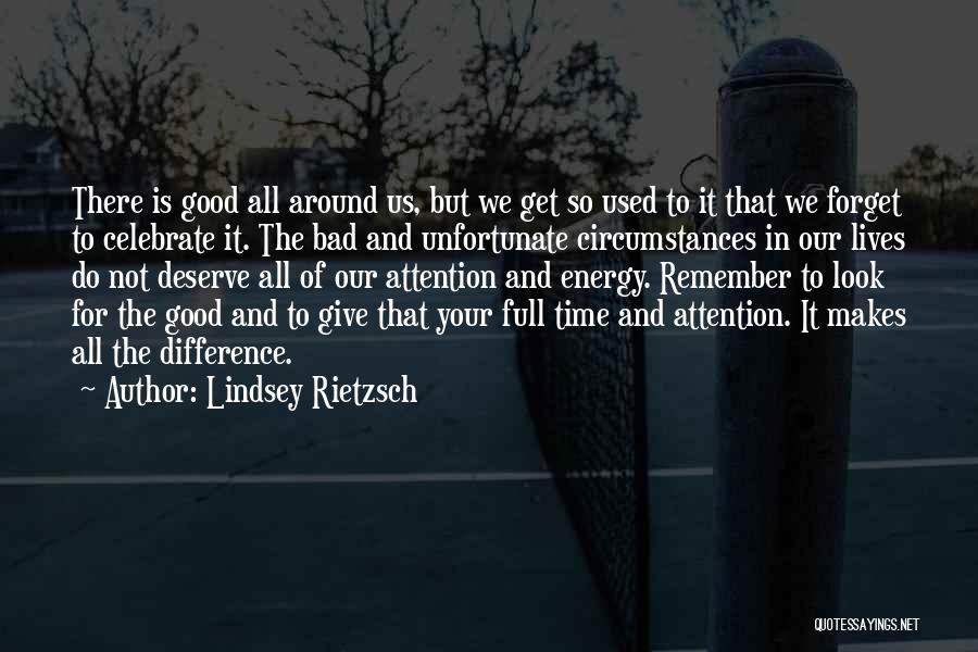 Full Time Attitude Quotes By Lindsey Rietzsch
