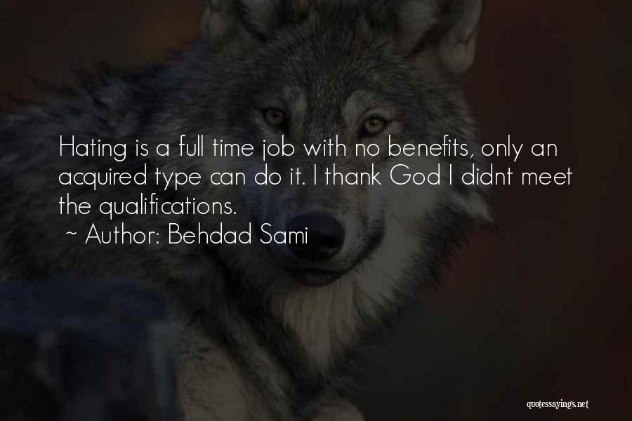 Full Time Job Quotes By Behdad Sami