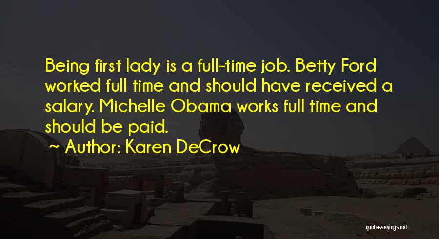 Full Time Job Quotes By Karen DeCrow