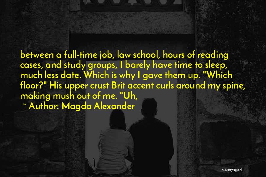 Full Time Job Quotes By Magda Alexander