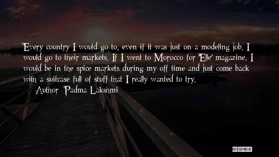 Full Time Job Quotes By Padma Lakshmi