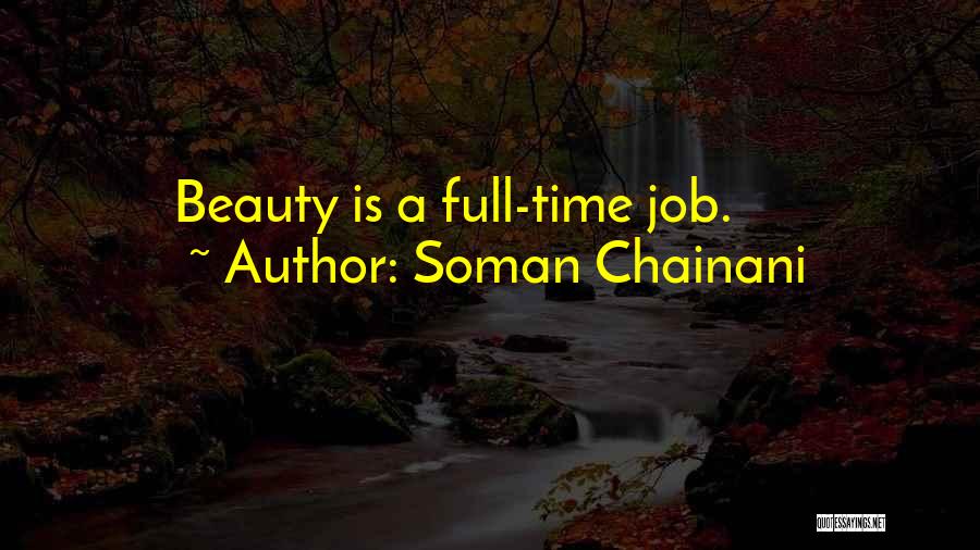 Full Time Job Quotes By Soman Chainani
