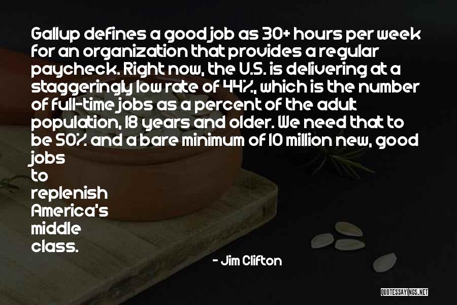 Full Time Jobs Quotes By Jim Clifton Full Time Jobs Quotes By Jim Clifton