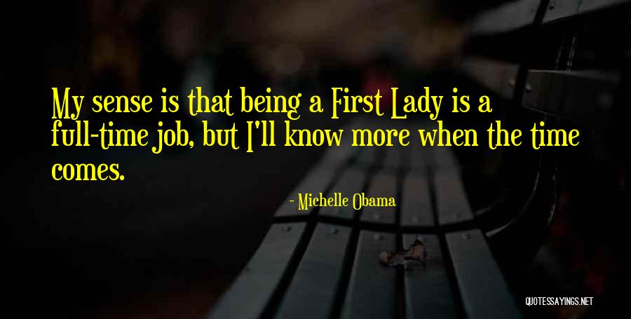 Full Time Jobs Quotes By Michelle Obama Full Time Jobs Quotes By Michelle Obama