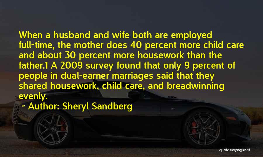 Full Time Mother And Wife Quotes By Sheryl Sandberg